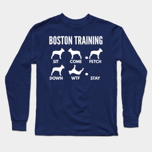 Boston Training Boston Dog Tricks Long Sleeve T-Shirt